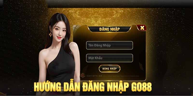 Đăng Nhập GO88 Dễ Dàng, Trải Nghiệm Vui Vẻ Ngay Hôm Nay 1 đăng nhập GO88