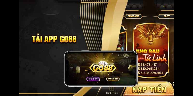 Tải App GO88 Nhanh Chóng Để Tham Gia Các Trò Chơi Hay